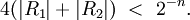 4 \ < \ 2^{-n}.