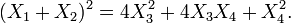 ^2=4X_3^2+4X_3X_4+X_4^2.