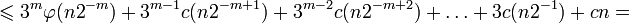 \leqslant 3^m\varphi+3^{m-1}c+3^{m-2}c+\ldots+3c+cn=