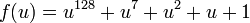 \ f = u^{128} + u^7 + u^2 + u + 1