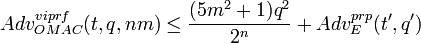 Adv_{OMAC}^{viprf}\leq \frac{q^2}{2^n} + Adv_{E}^{prp}