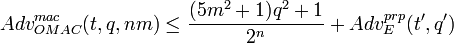 Adv_{OMAC}^{mac}\leq \frac{q^2+1}{2^n} + Adv_{E}^{prp}