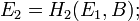 ~E_2 = H_2;