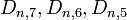 ~D_{n,7}, D_{n,6},D_{n,5}