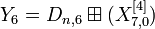 Y_6 = D_{n,6}\boxplus