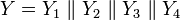 {Y=Y_{1}\parallel Y_{2}\parallel Y_{3}\parallel Y_{4}}