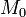 \!M_0