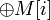 \oplus M