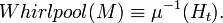 Whirlpool \equiv \mu^{-1}.