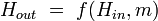 H_{out}\ =\ f