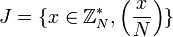 ~J=\{x\in \Z^\ast_N , \left\}