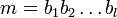 m=b_1b_2\dots b_l