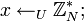  x \leftarrow _U \Z^\ast_N ;