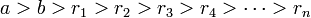  a > b > r_1 > r_2 > r_3 > r_4 > \cdots >r_n