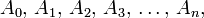 A_0,\,A_1,\,A_2,\,A_3,\,\dots,\,A_n,