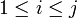 1 \le i \le j
