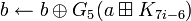 b \leftarrow b \oplus G_5