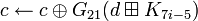 c \leftarrow c \oplus G_{21}