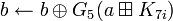b \leftarrow b \oplus G_5