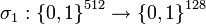 \sigma_1: {\{0,1\}}^{512} \rightarrow {\{0,1\}}^{128}