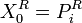 X^R_0 = P^R_i