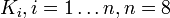 K_{i}, i=1\ldots n, n=8