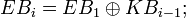 EB_{i}=EB_{1}\oplus KB_{i-1};