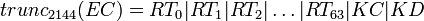 trunc_{2144}=RT_{0}|RT_{1}|RT_{2}|\ldots|RT_{63}|KC|KD