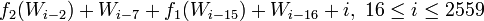 {{f_2} + W_{i-7} + f_1 + W_{i-16} + i,~    16 \le i \le 2559}