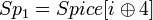 ~Sp_{1}=Spice