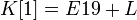 ~K=E19+L