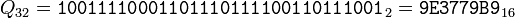 ~Q_{32} = \texttt{10011110001101110111100110111001}_2 = \texttt{9E3779B9}_{16} 