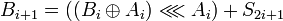 ~B_{i+1} = \lll A_i) + S_{2i+1}