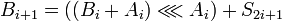 ~B_{i+1} = \lll A_i) + S_{2i+1}
