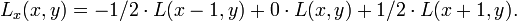 L_x=-1/2\cdot L + 0 \cdot L + 1/2 \cdot L.\,