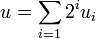 ~u=\sum_{i=1}2^iu_i