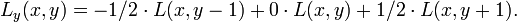 L_y=-1/2\cdot L + 0 \cdot L + 1/2 \cdot L.\,