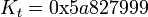 ~K_t = \mbox{0x}5a827999
