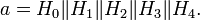 ~a = H_0 \lVert H_1 \lVert H_2 \lVert H_3 \lVert H_4.