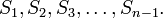S_1,S_2,S_3,\dots,S_{n-1}.