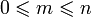  0 \leqslant m \leqslant n 
