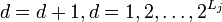 ~d=d+1, d=1,2,\dots,2^{L_j}