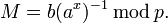 M = b^{-1}\,\bmod\,p.