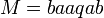 ~M=baaqab