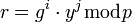 ~r=g^i \cdot y^j \bmod p