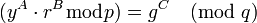 ~ = g^C \pmod{q}