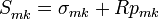 S_{mk}^{}=\sigma_{mk}+Rp_{mk}