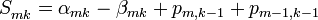 S_{mk}^{}=\alpha_{mk}-\beta_{mk}+p_{m,k-1}+p_{m-1,k-1}