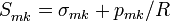 S_{mk}^{}=\sigma_{mk}+p_{mk}/R