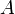  ~A 